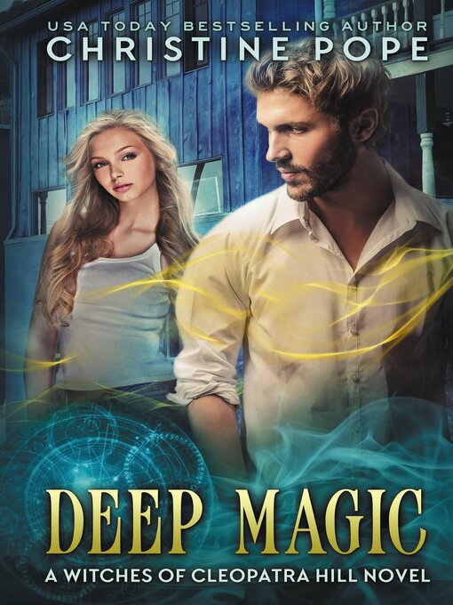 Title details for Deep Magic by Christine Pope - Available